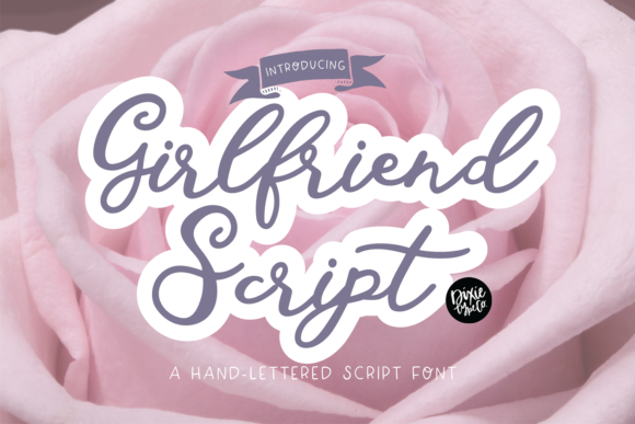 Girlfriend Script: A Delicate Touch for Modern Design