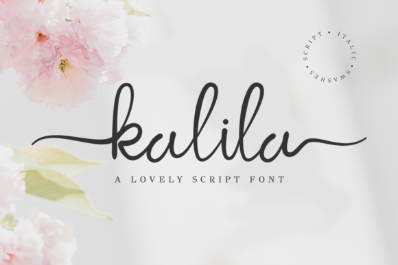 Kalila Script: A Modern Calligraphy Font for Creative Expression